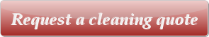 Request a cleaning quote